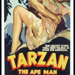May include: A vintage movie poster for the film "Tarzan, the Ape Man" starring Johnny Weissmuller. The poster features a color illustration of Tarzan and Jane in a jungle setting.