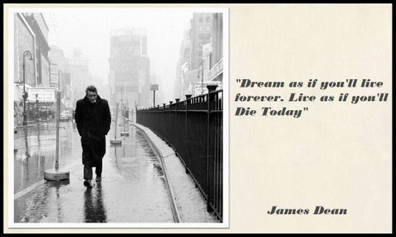 Poster Print, Black and White James Dean Dream Quote