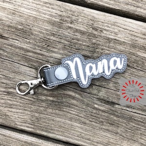 Nana Keychain, Nana Key Chain, Nana Key Ring, Nana Keyring, Grandma Charm, Grammy, Mimi, Mawmaw, Mamaw, Mema, Meme, Nanny, Mother&#39;s Day Gift