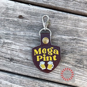 Mega Pint Keychain, Mega Pint Key Chain, Mega Pint Keyring, Mega Pint Key Ring, Happy Hour, Mega Pint Gift, Funny Keychain, Snarky Key Chain