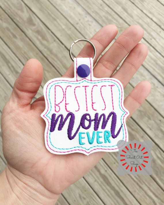 Best mom ever keychain deals