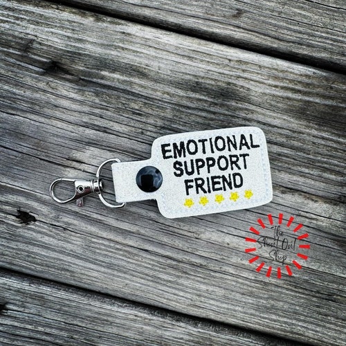 Emotional Support Friend Keychain, Emotional Support Friend Key Chain, Emotional Support Friend Key Ring, Emotional Support Keyring