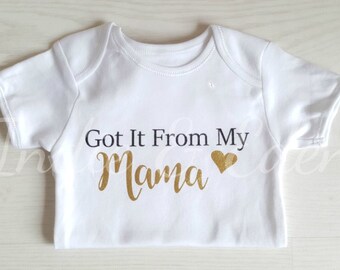 Girls Bodysuit - 1st Mothers Day - Mothers Day Bodysuit - Mothers Day Baby Outfit - Got It From My Mama - Mothers Day Outfit - Baby Bodysuit
