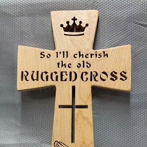 So I'll Cherish the Old Rugged Cross, Handmade Scroll Saw Cross, Favorite Hymn Chorus of Faith and Hope