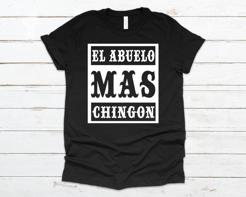 Download El Abuelo Mas Chingon Grandfather Father's Day SVG | Etsy