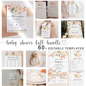 May include: A set of 60+ editable templates for a baby shower. The templates feature a fall theme with pumpkins, leaves, and flowers in shades of orange, yellow, and green. The text on the templates includes "a little pumpkin is on the way", "Emma and Josh's Baby Shower", "Late Night Diapers", and "Baby Predictions".
