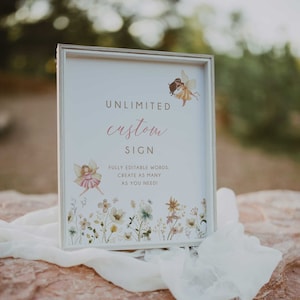 May include: A white sign with a floral border and two fairies. The sign says "Unlimited custom sign. Fully editable words. Create as many as you need!"