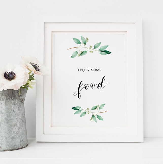 Enjoy Some Food Sign Food Table Sign Greenery Party Decor