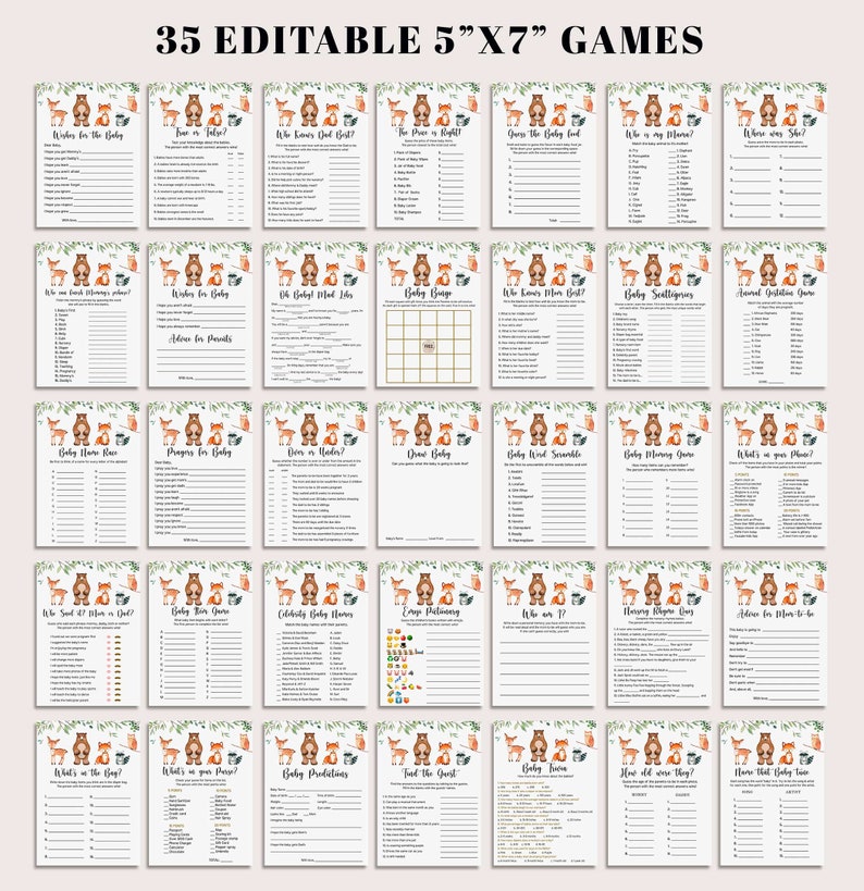 May include: Thirty-five printable baby shower games featuring woodland animal illustrations. The games are designed to be printed on 5x7 inch cards. The games include titles such as "Who Knows Mom Best?", "Baby Bingo", "Baby Word Scramble", "What's in Your Purse?", and "How Old Were They?"