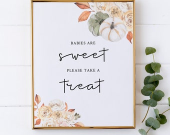 Baby Shower Treats Sign, Pumpkin Fall Baby Shower Favors Sign, Babies are Sweet Please Take a Treat Printable Sign, Instant Download - LL4