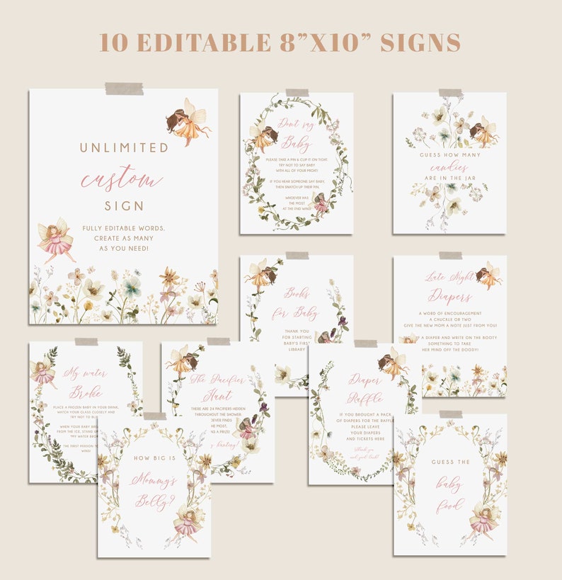 May include: Ten printable 8x10 inch signs featuring a fairy theme with floral accents. The signs include text such as "Guess how many candies are in the jar", "My water broke", "How big is mommy's belly?", "Late night diapers", "Books for baby", "Don't forget baby", "Diaper raffle", "The pacifier bowl", and "Guess the baby food".