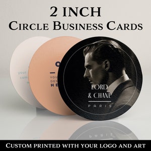1000 Two Inch Custom Circle Shaped Business Cards printed on 2 sides in full color. 14pt Glossy or Matte finish.