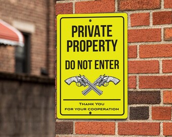 Private Property Sign - Aluminum Metal Sign 12x18 inches - Street Signs - Custom Street Sign