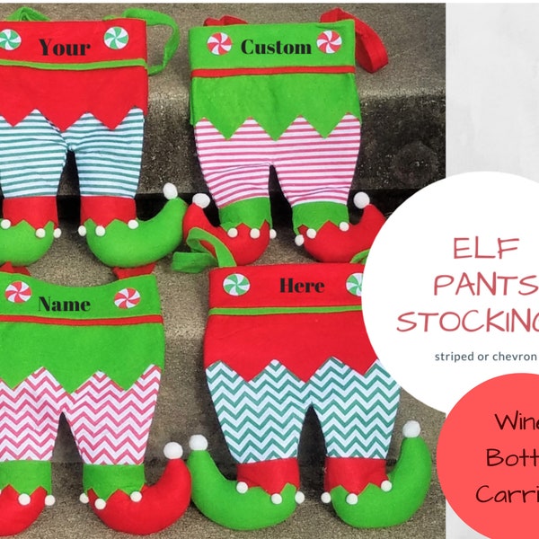 Elf Pants Stockings; Elf Pants Wine Carrier