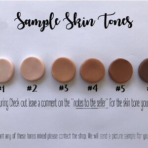 May include: Six round skin tone samples numbered 1 through 6.  During checkout, leave a comment on the "notes to the seller" for the skin tone you want. If you want any of these tones mixed, please contact the shop. We will send a picture sample for your approval.