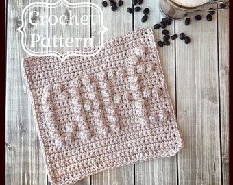 CAFÉ Dishcloth Pattern,  PDF Download Crochet Pattern, Easy Crochet Patter, Beginner Crochet Pattern, Handmade Gift, Housewarming Gift