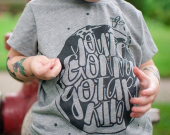 You're gonna go far kid - infant / toddler tshirt , rock baby , band shirt , kids custom gifts , childrens shirts , song lyrics