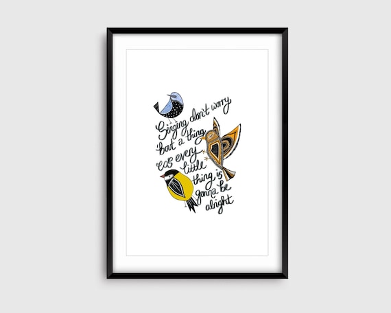 Three Little Birds | Bob Marley Lyrics Print | Inspirational Art