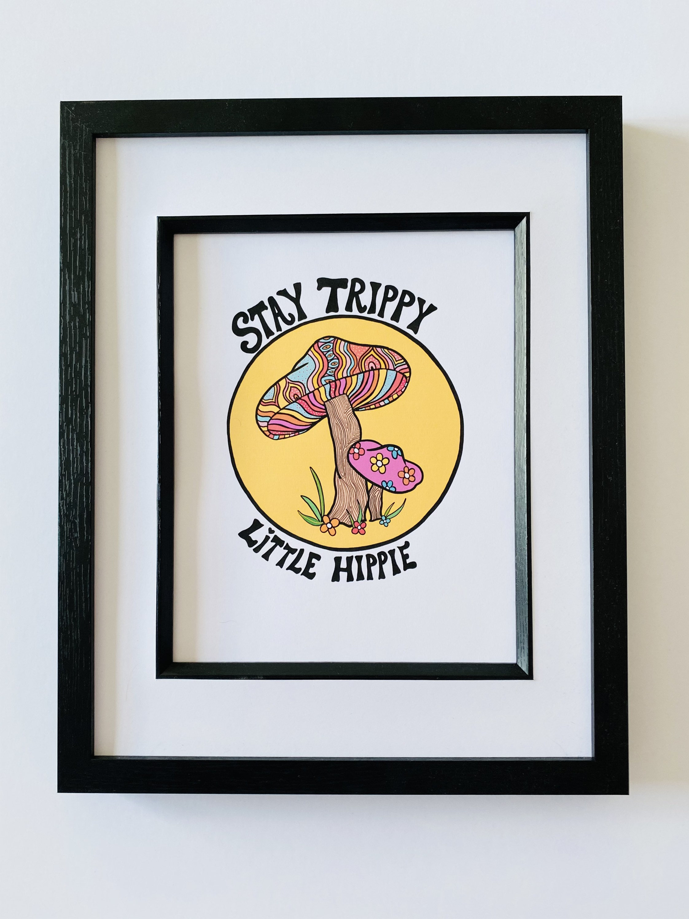 Stay Trippy Psychedelic Mushroom Art Print Little Hippie | Etsy