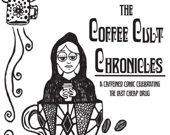 The Coffee Cult Chronicles