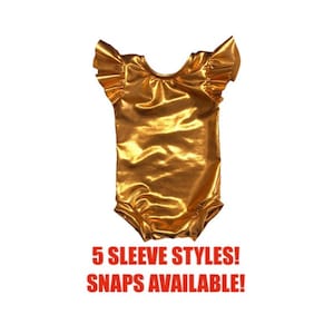 May include: Gold metallic leotard with ruffled sleeves. 5 Sleeve Styles! Snaps Available!