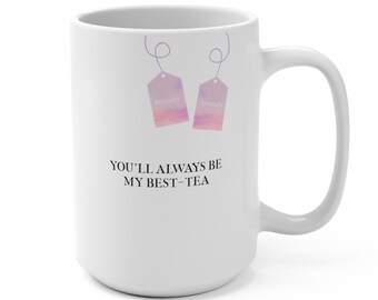 Custom Best Tea Mug | Bestie Mug | Best Friend Gift | Personalized Best Friend Gift | BFF Gift | Custom Names Cup