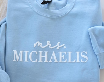Mrs Shirt Custom Bride Sweatshirt New Last Name Sweatshirt Wedding Gift for Bride Bridal Shower Bridal Shower Engagement Gift Mrs Sweatshirt