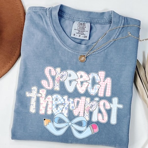 Comfort Colors® Speech Therapy Shirt, SLP Shirt, SLPA, Gift For Speech Therapist Shirt, Speech Language Pathologist, Speech Pathologist Tee