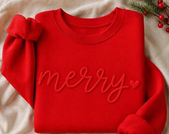 Puff Print Merry Sweatshirt, Womens Christmas Sweater, Embossed Holiday Season Outfit