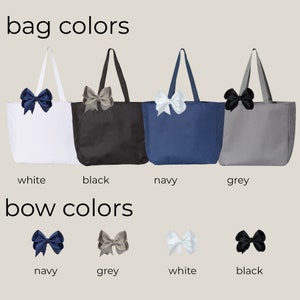 May include: Four tote bags in white, black, navy, and gray with matching colored bows. Below the bags are four bows in navy, gray, white, and black. The text "bag colors" is above the bags and "bow colors" is below the bags.