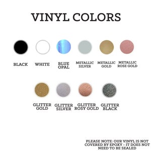 May include: A chart showing vinyl colors for crafting projects. The colors include black, white, blue opal, metallic silver, metallic gold, metallic rose gold, glitter gold, glitter silver, glitter rosy gold, and glitter black.