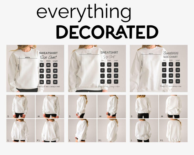 K&ouml;nnte beinhalten: Wei&szlig;e Sweatshirts mit Gr&ouml;&szlig;entabellen, die Ma&szlig;e f&uuml;r verschiedene Gr&ouml;&szlig;en anzeigen. Der Text "everything DECORATED" steht oben. Die Sweatshirts werden aus verschiedenen Blickwinkeln gezeigt, einschlie&szlig;lich Vorder-, Seiten- und R&uuml;ckansicht.