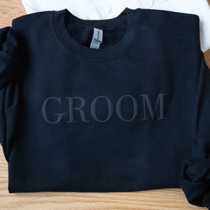 Groom sweatshirt, Embossed Groom sweatshirt, Groom gift, Groom crewneck sweatshirt