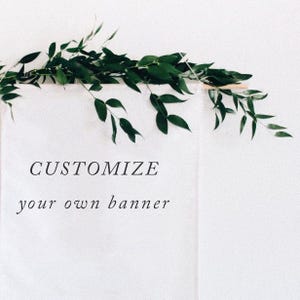Custom Linen Banner / Backdrop for Weddings or Home