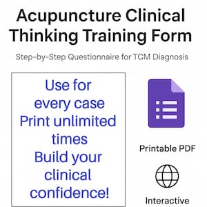 Puede incluir: Fondo blanco con el texto "Acupuncture Clinical Thinking Training Form" y "Step-by-Step Questionnaire for TCM Diagnosis". Texto adicional incluye "Use for every case, Print unlimited times, Build your clinical confidence!" y "Printable PDF" y "Interactive".