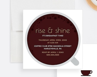 Rise and Shine Breakfast Invitation Template, Coffee and Conversation Invites, Breakfast Brunch Meeting Digital Print, Coffee Cup Printable