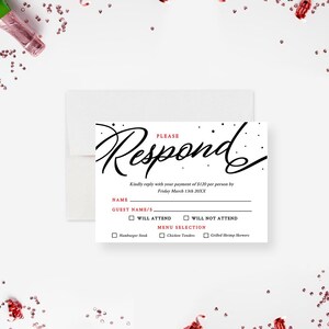 以下が含まれることがあります： 白地に黒のドット模様の白黒のRSVPカード。 「Respond」というテキストは、大きな筆記体で書かれています。 カードには、ゲストの名前欄、ゲストが出席するかどうかを示す欄、ゲストが食事の選択肢を選ぶ欄があります。 食事の選択肢は、ハンバーグステーキ、チキンテンダー、グリルシュリンプスキューバーです。