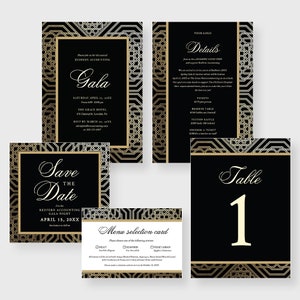 May include: A set of black and gold Art Deco-style event stationery. Includes an invitation, details card, save the date card, menu selection card, and table number. The text includes "Gala", "Save the Date", and "Table 1".