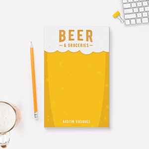 Beer and Groceries Notepad, Custom Funny To Do List, Beer Lover Gift for Men Stationery, Beer Groomsmen Gift for Husband, Gag Gifts