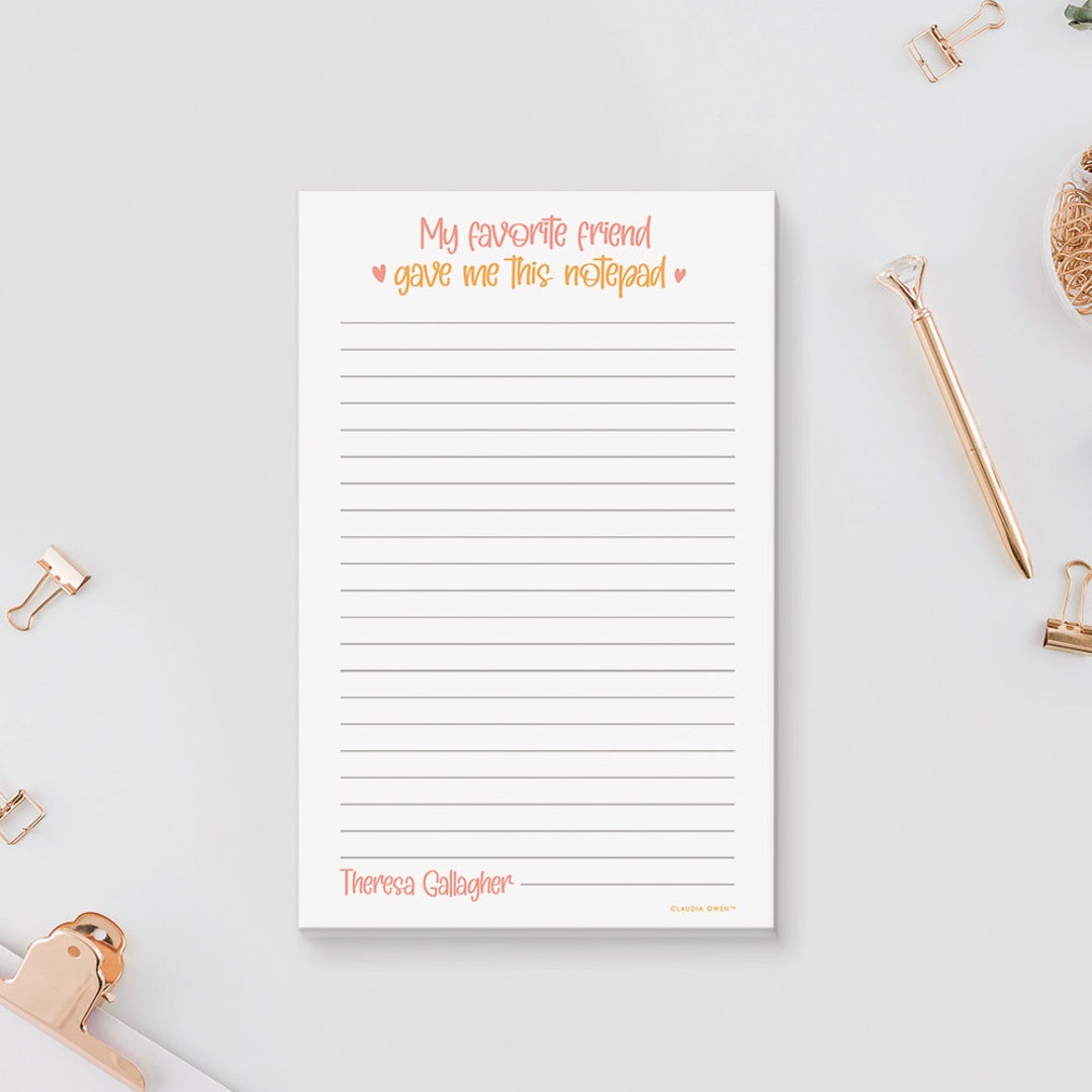 My Favorite Friend Gave Me This Notepad, Funny Notepad Gifts for Best ...