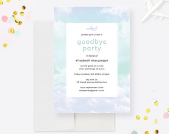 May include: A blue and white watercolor invitation with clouds and a plane. The text reads "Please join us for a goodbye party in honor of Elisabeth Macgregor as she goes on a one year exchange to Paris. Friday October 5th 20XX at 6pm. Sky and Co. 10 Cloud Avenue Belconnen. RSVP September 20th. skyeperez@gmail.com"
