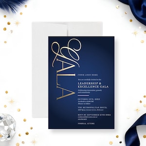 May include: A navy blue invitation card with gold lettering that reads "GALA". The card invites guests to the "Leadership & Excellence Gala" on October 12th at The Metropolitan Hotel. Formal attire is requested.