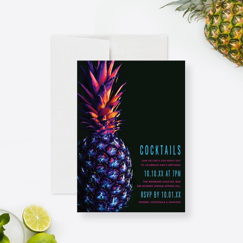 May include: A neon purple and pink pineapple with a black background. The text "COCKTAILS" is in blue, and the text "JOIN US FOR A FUN NIGHT OUT TO CELEBRATE ANN'S BIRTHDAY 10.10.XX AT 7PM THE BRISBANE COCKTAIL BAR 508 SUMMER AVENUE SPRING HILL RSVP BY 10.01.XX DINNER, COCKTAILS & DANCING" is in pink.
