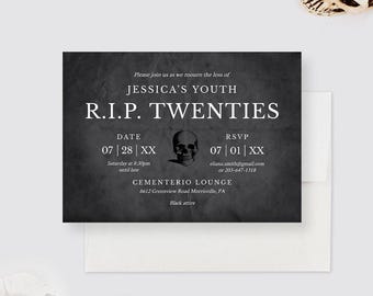 May include: A rectangular invitation card with a dark grey, textured background featuring a white skull illustration. The text reads: Please join us as we mourn the loss of JESSICA'S YOUTH R.I.P. TWENTIES, DATE 07 | 28 | XX, RSVP 07 | 01 | XX, CEMENTERIO LOUNGE.