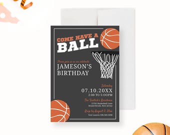 May include: A dark gray rectangular birthday invitation card featuring orange basketball graphics, a white basketball hoop illustration, and white text that reads Come Have A Ball, Jameson's Birthday, and event details including date, time, and location.
