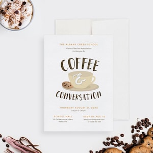 May include: A white invitation card with brown text announcing a "Coffee & Conversation" event hosted by The Albany Creek School Parent Teacher Association. The event will be held on Thursday, August 21st, 20XX from 3:30pm to 4:30pm at the School Hall, located at 120 Coffee Avenue Albany, Melbourne. RSVP by August 10th to sandyjohnson@gmail.com or 0459 358 589.