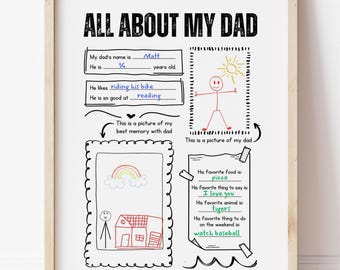 May include: A framed print titled "ALL ABOUT MY DAD" with handwritten details. The print includes a drawing of a person, a house, and a rainbow. The text includes "He likes riding his bike" and "He is so good at reading."