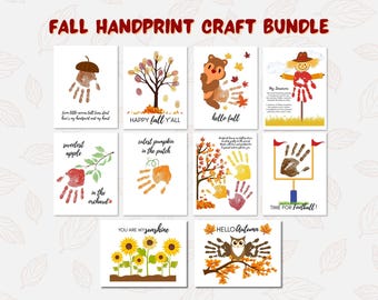May include: A collection of fall-themed handprint art prints. Designs include an acorn, tree, chipmunk, scarecrow, apple, pumpkin, tree with handprints, football field, sunflowers, and an owl. Each print has text such as "Fall Handprint Craft Bundle" and "Hello Autumn".