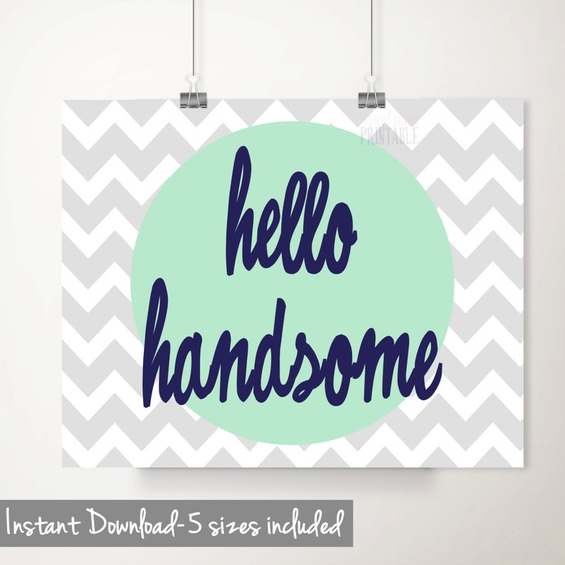 Hello Handsome Printable Wall Art Mint Green Gray Navy Boy Etsy