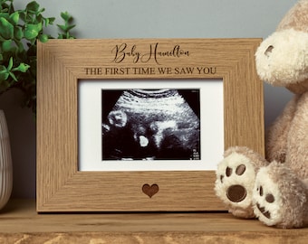 The first time we saw you personalised Baby Scan Photo Frame